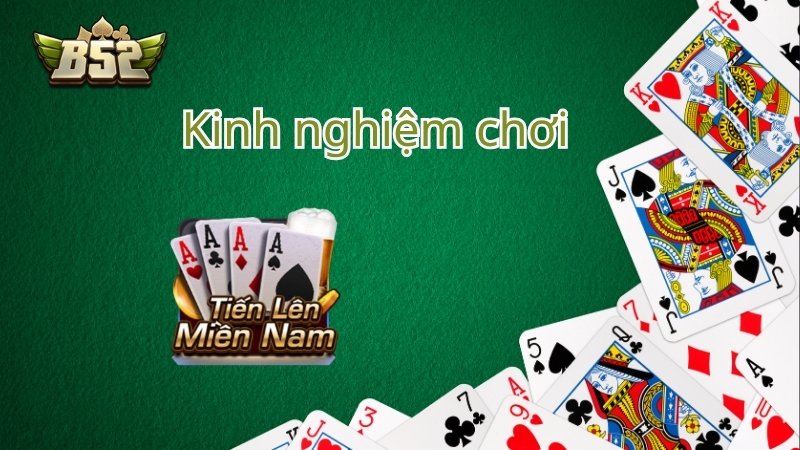 Bật mí cách chơi tiến lên miền Nam B52 CLUB cho tân binh